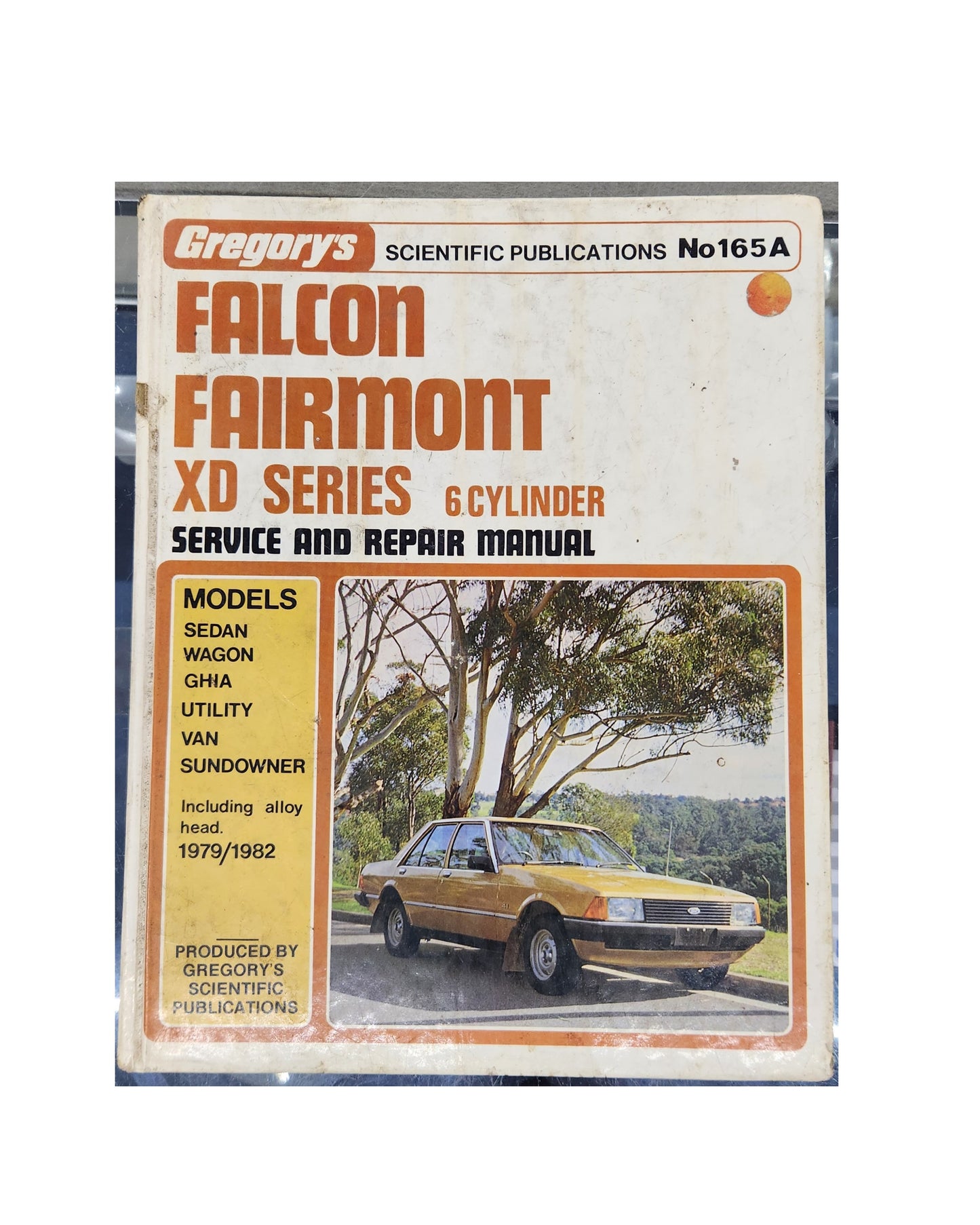 Gregory's Scientific Publication, Falcon Fairmont XD Series Service and Repair Manual No. 165A