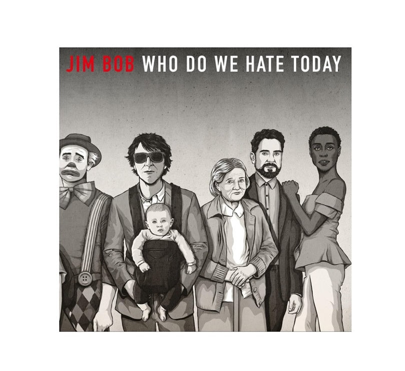 NEW - Jim Bob, Who Do We Hate Today (Black) LP