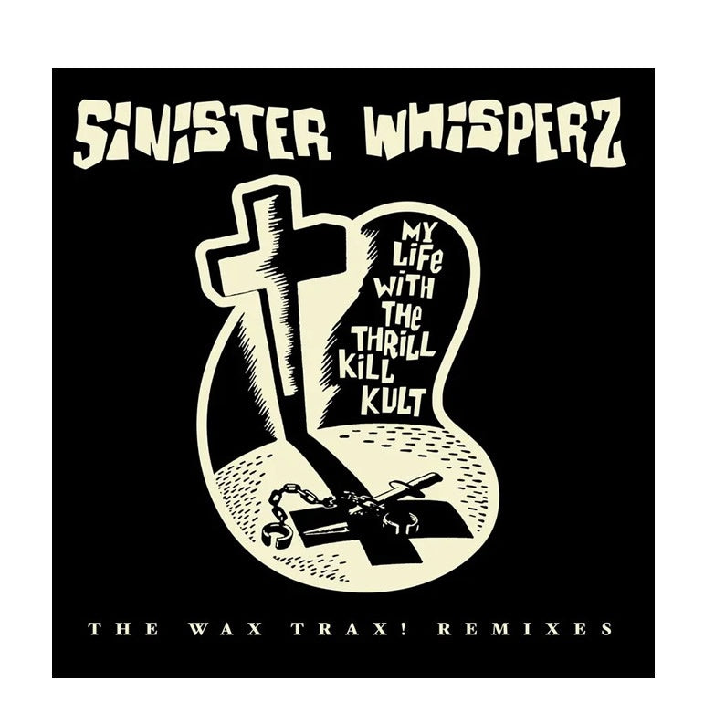 NEW - My Life with the Thrill Kill Kult, Sinister Whispers: The Wax Trax1 Remixes (Coloured) 2LP