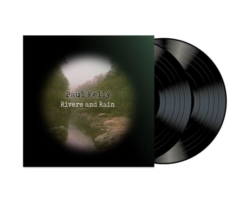NEW - Paul Kelly, Rivers and Rain 2LP