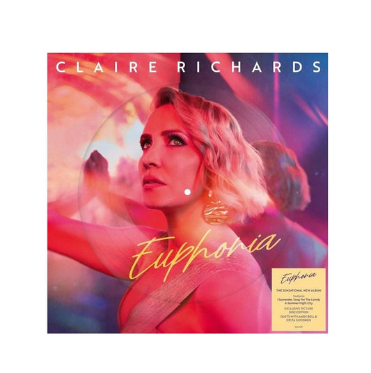 NEW - Claire Richards, Euphoria (Picture Disc)