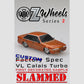 Oz Wheels - Series 2 - Factory Spec - Holden VL Calais (Custom Slammed)