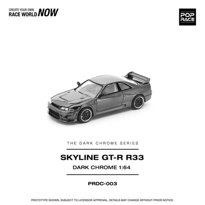 Pop Race - Nissan Skyline GT-R (R33) 'Dark Chrome Series' (Dark Chrome)