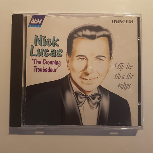 Nick Lucas, Tip-Toe Thru The Tulips (1CD)