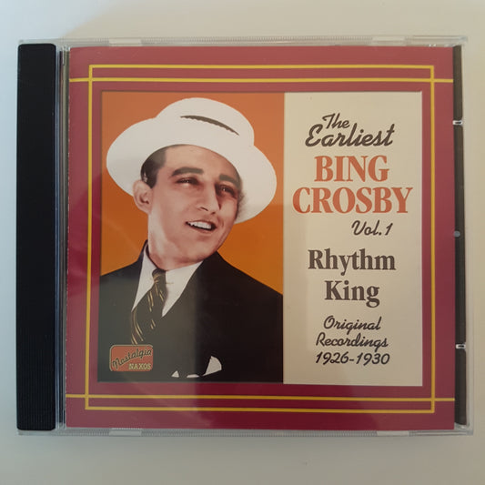 Bing Crosby, The Earliest Of Bing Crosby Vol1 Rhythm King (1CD)