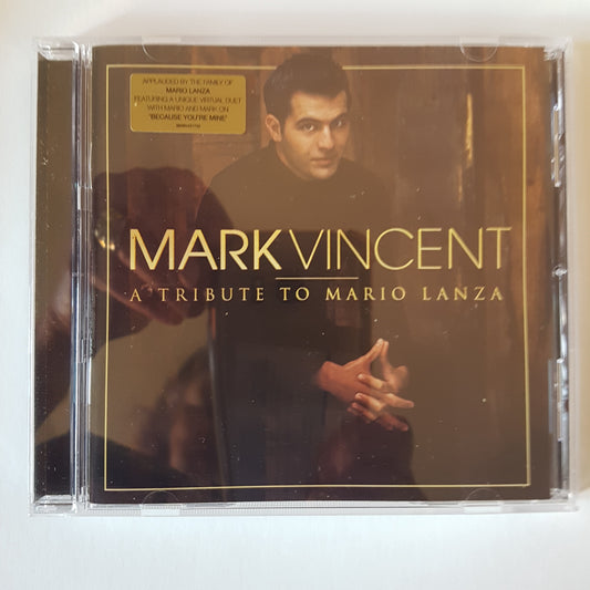 Mark Vincent, A Tribute to Mario Lanza (1CD)
