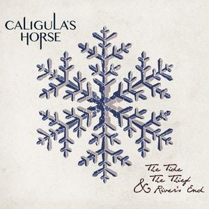 NEW - Caligulas Horse,  The Tide Thief River and Rivers End
