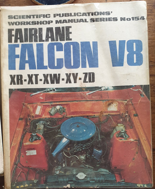 Scientific Publications Workshop Manual No. 154 Fairlane Falcon V8  272 Pages