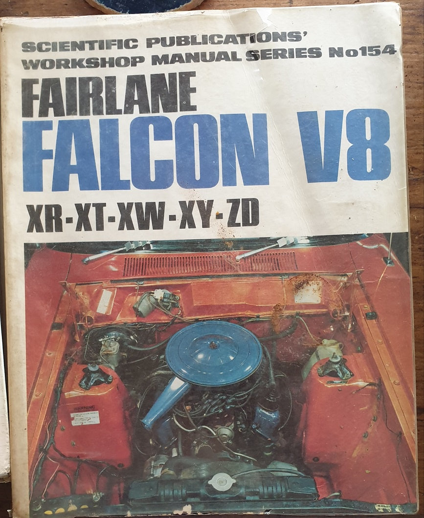 Scientific Publications Workshop Manual No. 154 Fairlane Falcon V8  272 Pages