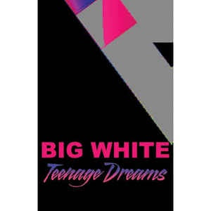 NEW - Big White, Teenage Dreams LP