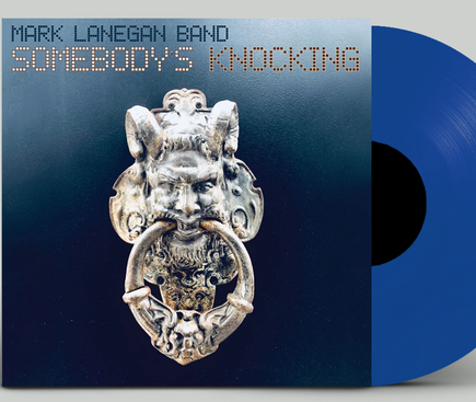 NEW - Mark Lanegan Band, Somebodys Knocking Ltd Ed Sea Blue LP
