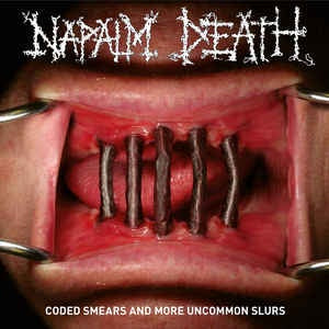NEW - Napalm Death, Coded Smears and more Uncommon Slurs Vinyl