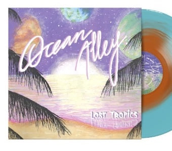 NEW - Ocean Alley, Lost Tropics (Coloured) LP RSD