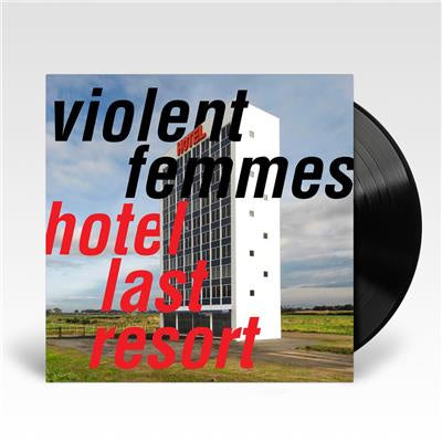 NEW - Violent Femmes, Hotel Last Resort Vinyl LP