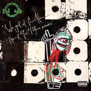 NEW - A Tribe Called Quest, We Got It From Here LP