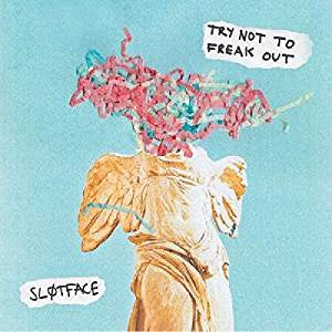 NEW - Slotface, Try Not to Freak Out LP