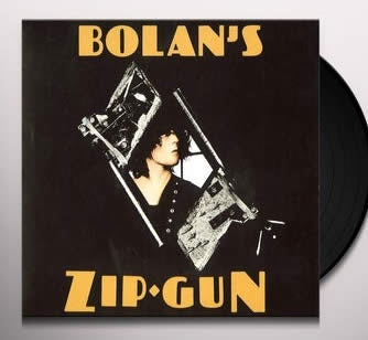 NEW - T. Rex, Bolans Zip Gun LP