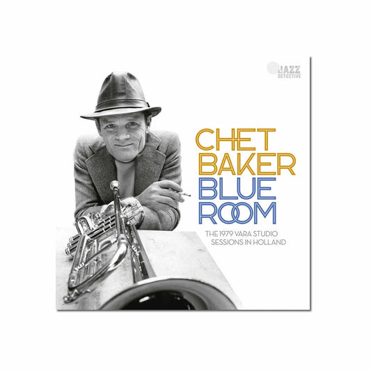 NEW - Chet Baker, Blue Room: 1979 Vara Studio Sessions in Holland 2LP RSD 2023
