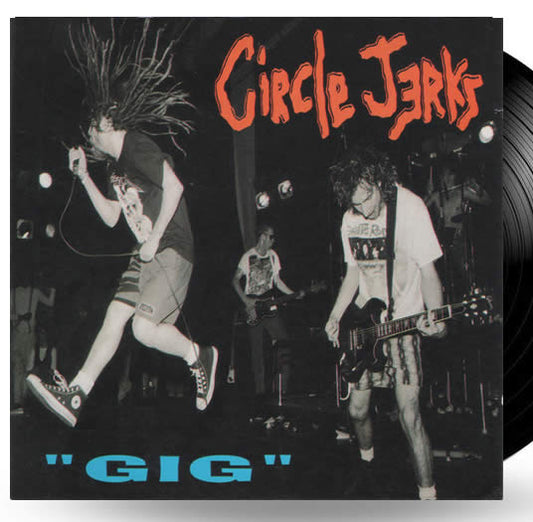 NEW - Circle Jerks, GIG LP