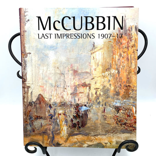 McCubbin Last Impressions 1907-17. Paperback