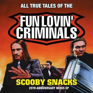 NEW - Fun Lovin' Criminals, Scooby Snacks (25th Anniversary Orange) LP