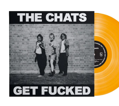 NEW - Chats (The), Get Fucked Orange LP