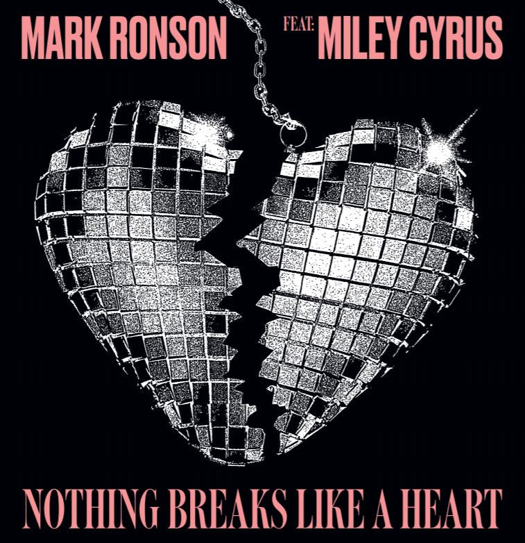 NEW - Mark Ronson & Miley Cyrus, Nothing  Breaks Like a Heart 12"