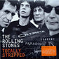 NEW - Rolling Stones (The), Totally Stripped 2LP plus DVD Ltd Ed