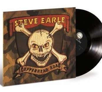 NEW - Steve Earle, Copperhead Road LP