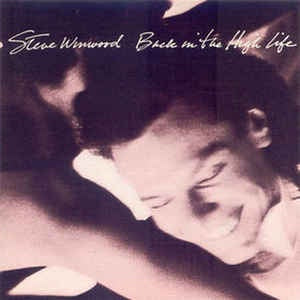 NEW - Steve Winwood, Back in the High Life LP
