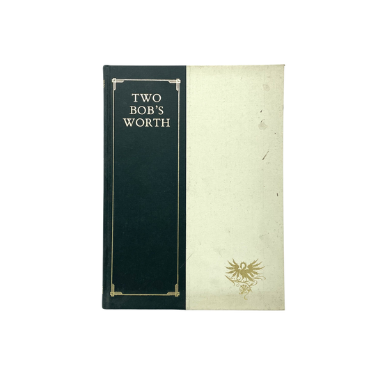 Two Bob's Worth Hardcover (Signed Copy)